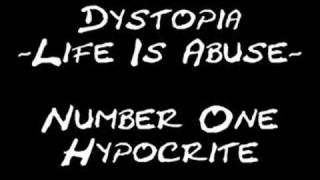 06 Dystopia  Number One Hypocrite [upl. by Candis924]