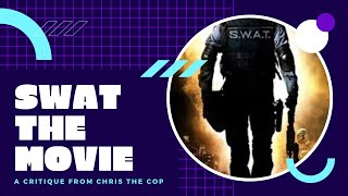 SWAT Movie critique  a real cops perspective [upl. by Etom]