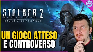 STALKER 2  Un Gioco quotOld Schoolquot nel Bene e nel Male Pre Recensione PC [upl. by Brenden]