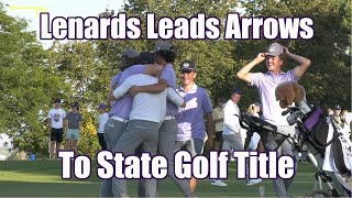 Watertown Arrows win Class AA Boys Golf State Tournament  Lenards wins Individual Title [upl. by Einon]