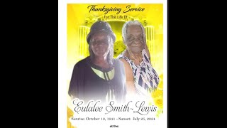 Eulalee Smith Lewis Home Going Service 🕊 [upl. by Ayekin581]