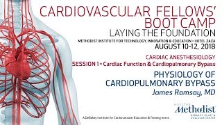 Physiology of Cardiopulmonary Bypass James Ramsay MD [upl. by Lorine]