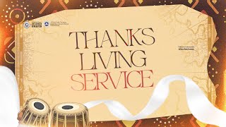 NOVEMBER THANKSLIVING SERVICE  SUNDAY 3RD NOVEMBER 2024 [upl. by Ruscio454]