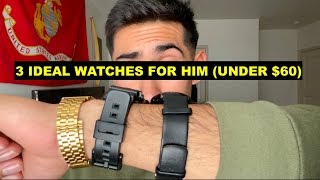 3 IDEAL WATCHES FOR MEN UNDER 60 PERFECT GIFT FOR HIM [upl. by Omik59]