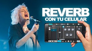 Reverb en Tiempo Real con Tu Celular 2020  Android App  Sonido en VIVO [upl. by Tirrej637]