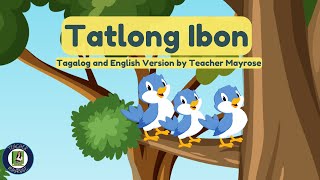 Tatlong Ibon Tagalog and English Version by Teacher Mayrose awitingpambata animalsong [upl. by Bobbie178]