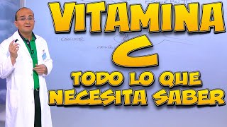 VITAMINA C  Todo lo que necesita saber [upl. by Naahsar]