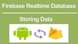 Firebase RealTime DataBase part 1  How to store data [upl. by Aenehs]