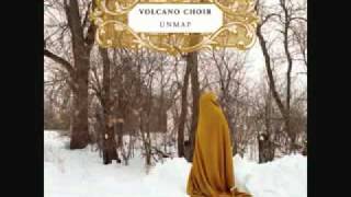 Volcano Choir  Still Unmap [upl. by Niahs]