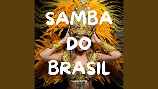 Samba Do Brasil [upl. by Snahc927]