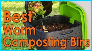 Best Worm Composting Bins 2021 Top 5 Picks [upl. by Anahcar]