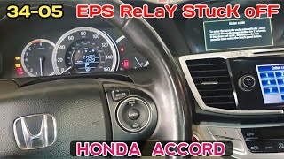 2016 Honda Accord 3405 EPS Relay Stuck Off  Honda Accord Deadly Electronic Power Steering Failure [upl. by Rothwell]