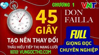 45 Giây Tạo Nên Thay Đổi Thấu Hiểu Tiếp Thị Mạng Lưới Don Failla full audio book Giọng chuẩn [upl. by Nnahgiel693]