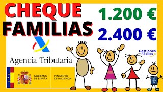 💥Como Pedir el CHEQUE FAMILIAR 😜Conseguir la Ayuda de 1200 euros ✔Quien lo puede cobrar Requisitos [upl. by Gerson]