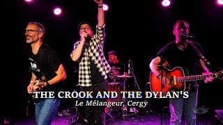 CONCERT THE CROOK AND THE DYLANS au Mélangeur 🎤🎸🥁🎼🍻 [upl. by Ynahpets418]