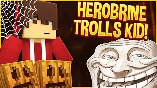 HEROBRINE DESTROYS KIDS HOUSE Minecraft Trolling [upl. by Whittemore]