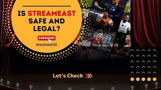 Is StreamEast Safe and Legal Exploring the Legitimacy and Security of StreamEast Platform [upl. by Callan]