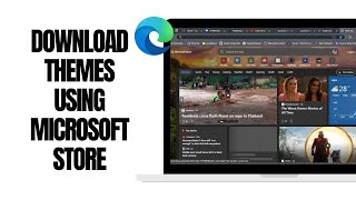 How To Download Themes Using Microsoft Store [upl. by Fernandes]