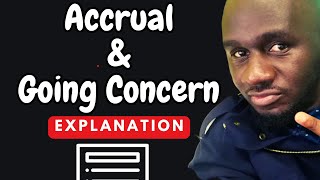 The Accrual Basis of accounting And Going Concern Concept explained [upl. by Nyleahs122]