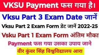 Vksu Part 2 Exam Form 202225 Vksu Part 3 Exam Date 202124 Vksu Part 1 Exam Date Vksu Payment fas [upl. by Cowley]