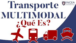 Transporte Multimodal ¿Qué es y ¿Cuáles son sus características [upl. by Innattirb]