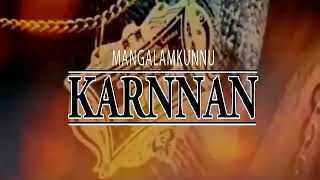 Mangalamkunnu Karnan tribute song [upl. by Alexa337]