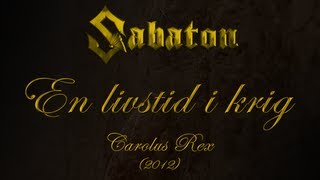 Sabaton  En livstid i krig Lyrics Svenska amp English [upl. by Ardnait507]