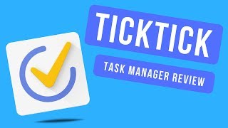 TickTick  Full Review amp Thoughts [upl. by Clifford]