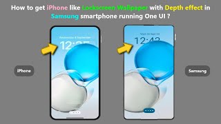 How to get iPhone like Lockscreen Wallpaper with Depth effect in Samsung smartphone running One UI [upl. by Aseel]