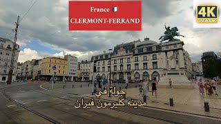 ClermontFerrandFrance🇫🇷Walking tour4Kمدينة كليرمون فيرن الفرنسيه [upl. by Fanechka]