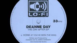 Deanne Day – Honk If Youve Seen The King [upl. by Nylorac]