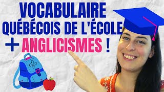 Vocabulaire québécois et anglicismes de lécole et des effets scolaires [upl. by Yt]