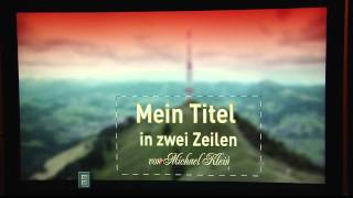 Grafische Titelgestaltung im Videofilm [upl. by Refitsirhc]