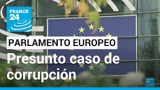 Parlamento Europeo abrirá quotinvestigación internaquot por caso de corrupción vinculado con Qatar [upl. by Miyasawa]