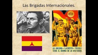 LAS BRIGADAS INTERNACIONALES  GUERRA CIVIL ESPAÑOLA  MINI DOCUMENTAL EN ESPAÑOL [upl. by Anitra]