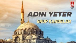 GRUP KARDELEN quotADIN YETERquot [upl. by Lanford]