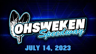 07142023  OHSWEKEN SPEEDWAY FRIDAY NIGHT EXCITEMENT [upl. by Connett]