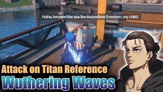 Attack on Titan Reference  Wuthering Waves [upl. by Sailesh]