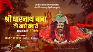 Dharnaath Chabina Highlights 2024Shubh Shades Dhar [upl. by Riehl]