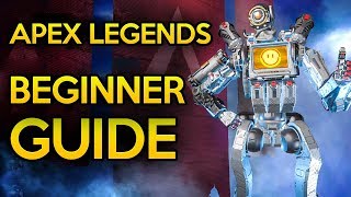 Ultimate Beginners Guide To Apex Legends [upl. by Nodnol]