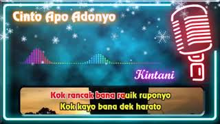 KARAOKE CINTO APO ADONYO KINTANI [upl. by Gabbert]