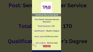 Tamilnad Mercantile Bank TMB Recruitment 2024 jobvacancy ytshortsvideo new jobs [upl. by Eatnwahs768]