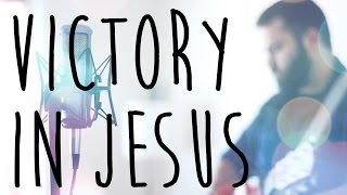 Victory In Jesus by Reawaken Acoustic Hymn [upl. by Johna808]