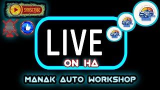 Manak Auto Workshop [upl. by Dnomrej986]