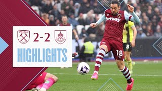 West Ham 22 Burnley  Ings Secures Late Equaliser  Premier League Highlights [upl. by Christmann]