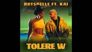 TOLERE W  RUTCHELLE FT  KAI DE RICHARD CAVE [upl. by Reinwald]