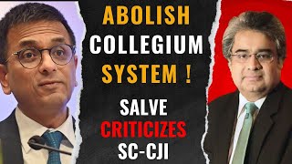 Salve Criticizes System Abolish Collegium System lawchakra supremecourtofindia analysis [upl. by Lamag645]