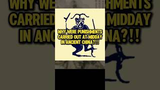 Why were punishments carried out at midday in ancient China [upl. by Kaleb]