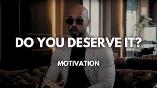 Andrew Tate Do You Actually Deserve To Win  Masculine Motivational Advice On How To Earn Success [upl. by Onoitna]