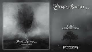 ETERNAL STORM Spain  A Dim Illusion ft Sven de Caluwé Death Metal Transcending Obscurity [upl. by Anayt]